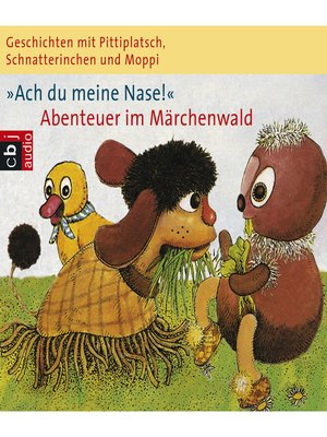 cover image of Geschichten mit Pittiplatsch, Schnatterinchen und Moppi